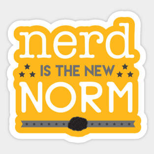 Nerd Is The New Norm Sticker